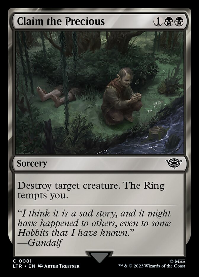 This Is An Image Of The Magic The Gathering Card Claim the Precious From The Set The Lord of the Rings: Tales of Middle-earth - Designed By Artist Artur Treffner