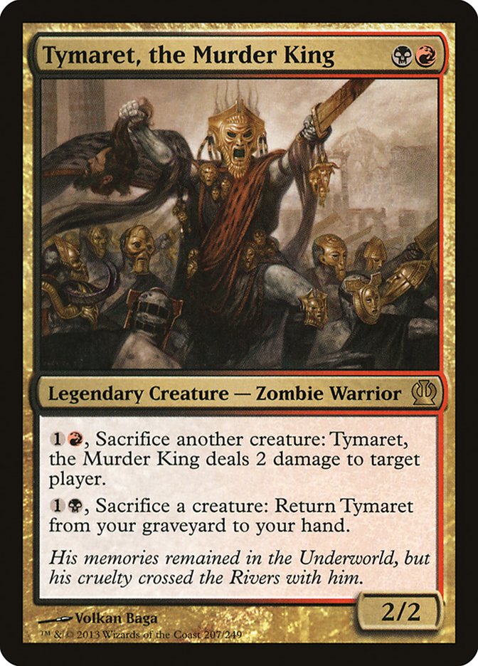 This Is An Image Of The Magic The Gathering Card Tymaret, the Murder King From The Set Theros - Designed By Artist Volkan Baǵa