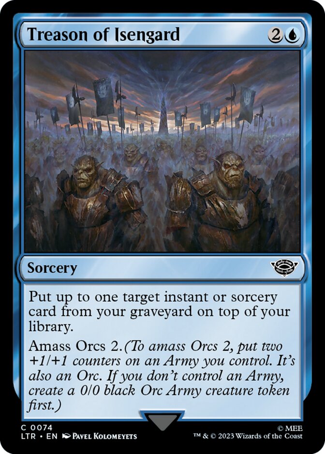 This Is An Image Of The Magic The Gathering Card Treason of Isengard From The Set The Lord of the Rings: Tales of Middle-earth - Designed By Artist Pavel Kolomeyets