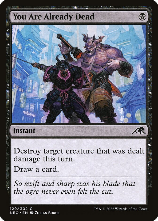 This Is An Image Of The Magic The Gathering Card You Are Already Dead From The Set Kamigawa: Neon Dynasty - Designed By Artist Zoltan Boros