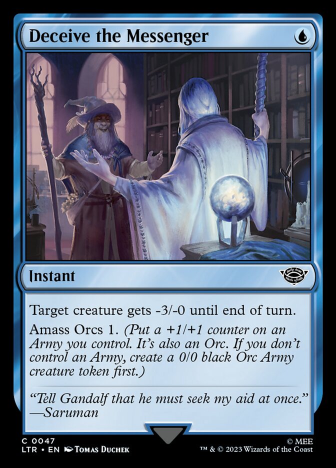 This Is An Image Of The Magic The Gathering Card Deceive the Messenger From The Set The Lord of the Rings: Tales of Middle-earth - Designed By Artist Tomas Duchek