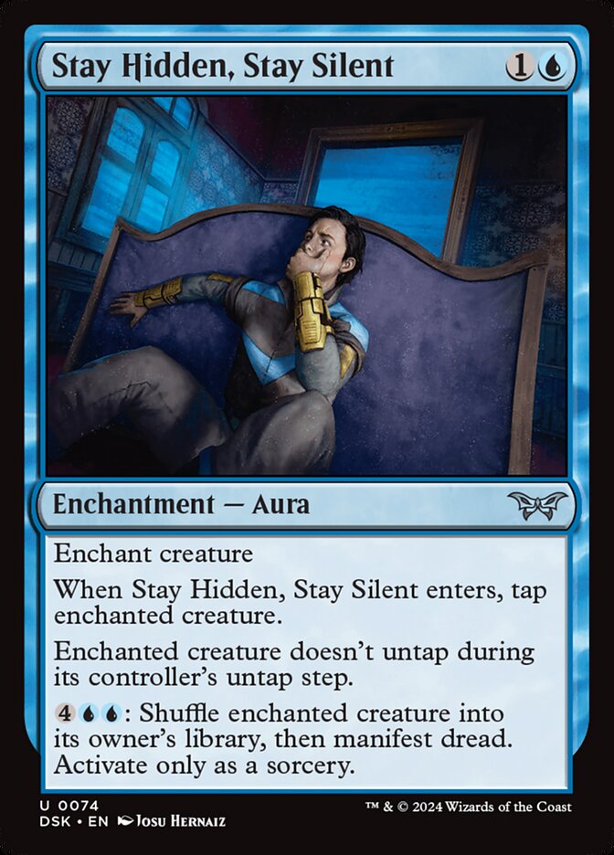 This Is An Image Of The Magic The Gathering Card Stay Hidden, Stay Silent From The Set Duskmourn: House of Horror - Designed By Artist Josu Hernaiz