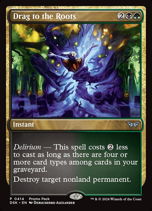 Drag to the Roots - FOIL