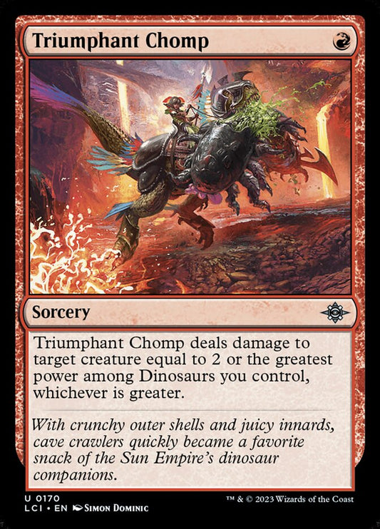 This Is An Image Of The Magic The Gathering Card Triumphant Chomp From The Set The Lost Caverns of Ixalan - Designed By Artist Simon Dominic