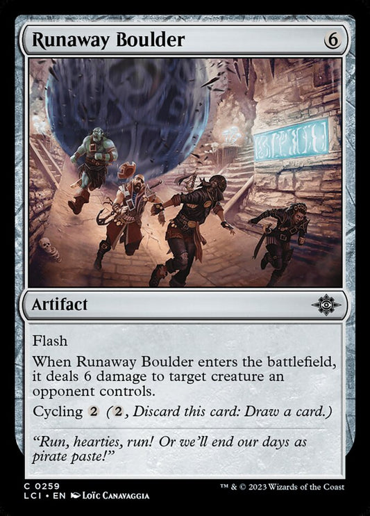 This Is An Image Of The Magic The Gathering Card Runaway Boulder From The Set The Lost Caverns of Ixalan - Designed By Artist Loïc Canavaggia