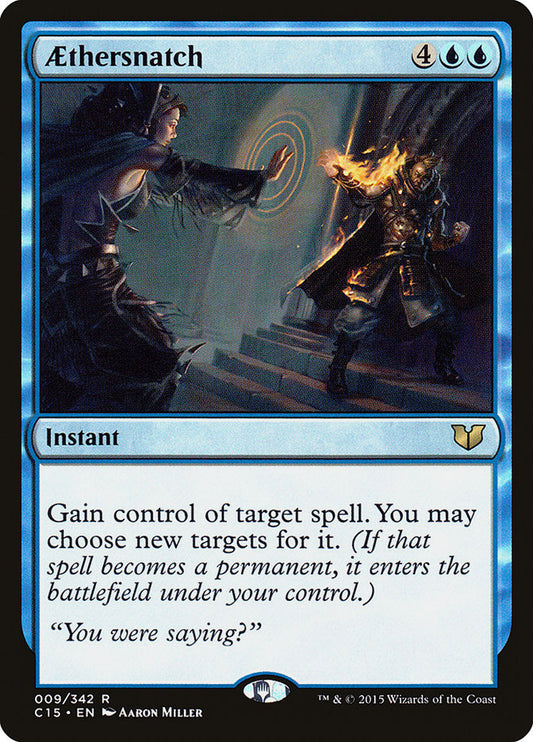 This Is An Image Of The Magic The Gathering Card Aethersnatch From The Set Commander 2015 - Designed By Artist Aaron Miller