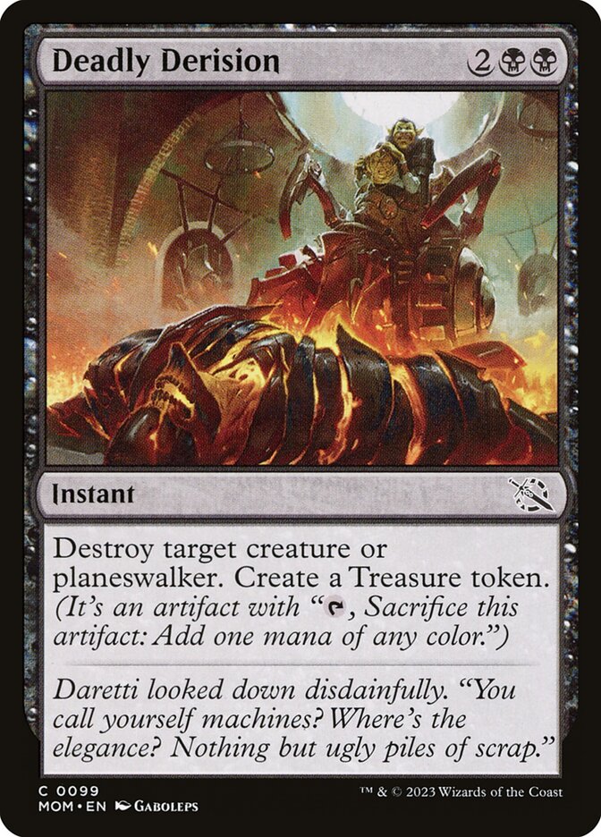 This Is An Image Of The Magic The Gathering Card Deadly Derision From The Set March of the Machine - Designed By Artist Gaboleps