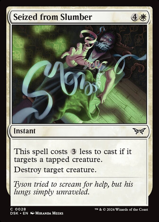 This Is An Image Of The Magic The Gathering Card Seized from Slumber From The Set Duskmourn: House of Horror - Designed By Artist Miranda Meeks