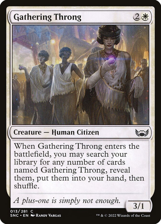 This Is An Image Of The Magic The Gathering Card Gathering Throng From The Set Streets of New Capenna - Designed By Artist Randy Vargas