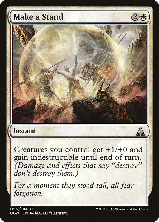 This Is An Image Of The Magic The Gathering Card Make a Stand From The Set Foundations - Designed By Artist Magali Villeneuve