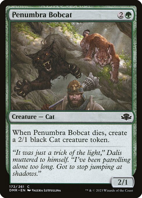 Penumbra Bobcat - FOIL