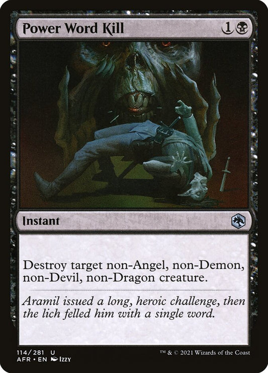 This Is An Image Of The Magic The Gathering Card Power Word Kill From The Set Adventures in the Forgotten Realms - Designed By Artist Izzy
