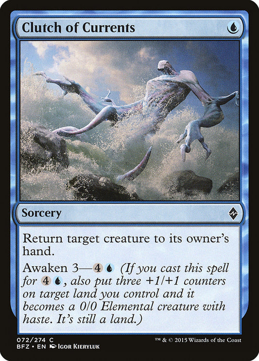 This Is An Image Of The Magic The Gathering Card Clutch of Currents From The Set Battle for Zendikar - Designed By Artist Igor Kieryluk