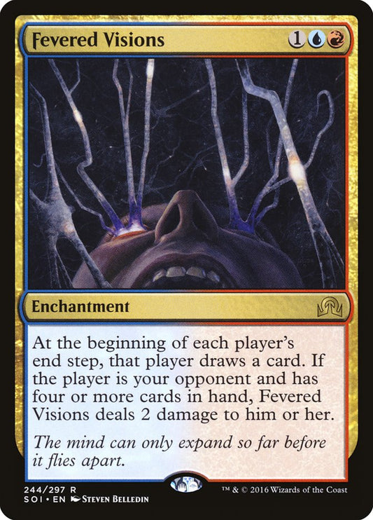 This Is An Image Of The Magic The Gathering Card Fevered Visions From The Set Shadows over Innistrad - Designed By Artist Steven Belledin