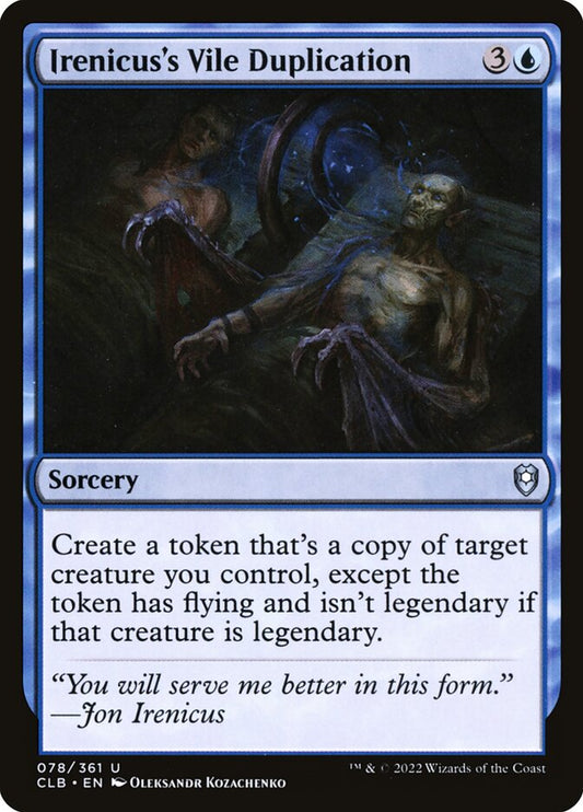 This Is An Image Of The Magic The Gathering Card Irenicus's Vile Duplication From The Set Commander Legends: Battle for Baldur's Gate - Designed By Artist Oleksandr Kozachenko