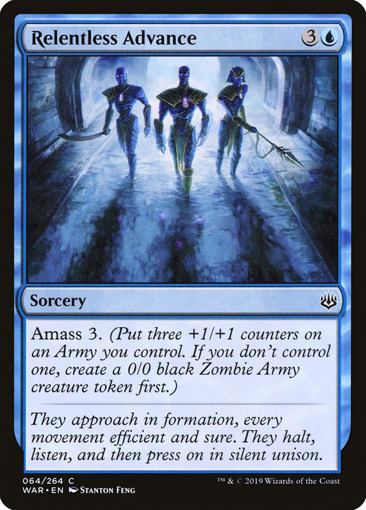 This Is An Image Of The Magic The Gathering Card Relentless Advance From The Set War of the Spark - Designed By Artist Stanton Feng