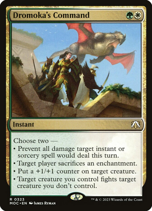 This Is An Image Of The Magic The Gathering Card Dromoka's Command From The Set March of the Machine Commander - Designed By Artist James Ryman