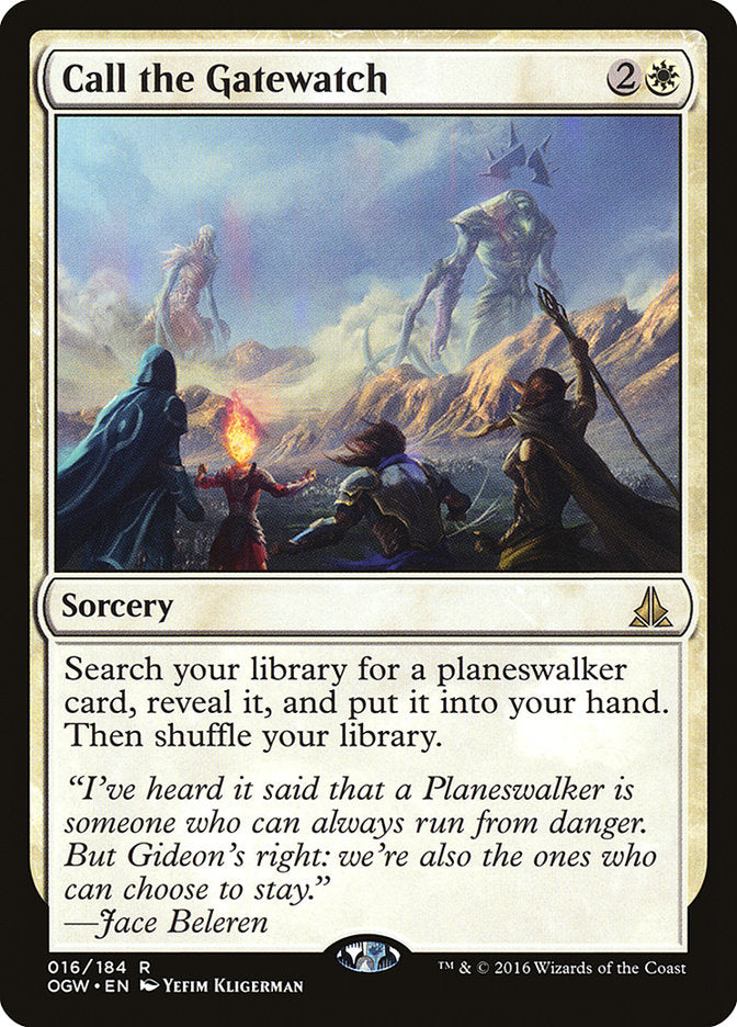 This Is An Image Of The Magic The Gathering Card Call the Gatewatch From The Set Oath of the Gatewatch - Designed By Artist Yefim Kligerman