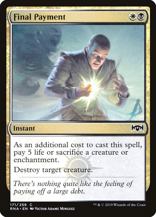 This Is An Image Of The Magic The Gathering Card Final Payment From The Set Ravnica Allegiance - Designed By Artist Victor Adame Minguez