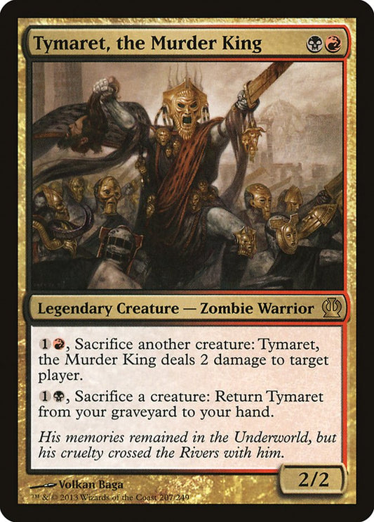 This Is An Image Of The Magic The Gathering Card Tymaret, the Murder King From The Set Theros - Designed By Artist Volkan Baǵa
