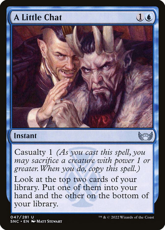 This Is An Image Of The Magic The Gathering Card A Little Chat From The Set Streets of New Capenna - Designed By Artist Matt Stewart