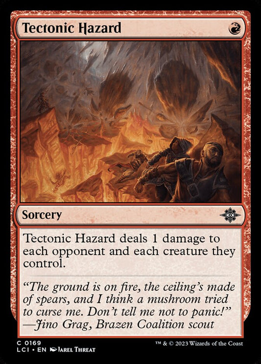 This Is An Image Of The Magic The Gathering Card Tectonic Hazard From The Set The Lost Caverns of Ixalan - Designed By Artist Jarel Threat