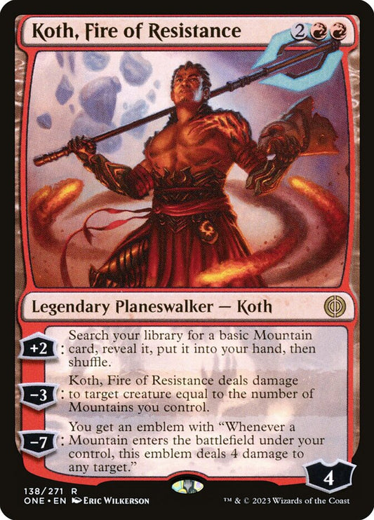 This Is An Image Of The Magic The Gathering Card Koth, Fire of Resistance From The Set Phyrexia: All Will Be One - Designed By Artist Eric Wilkerson