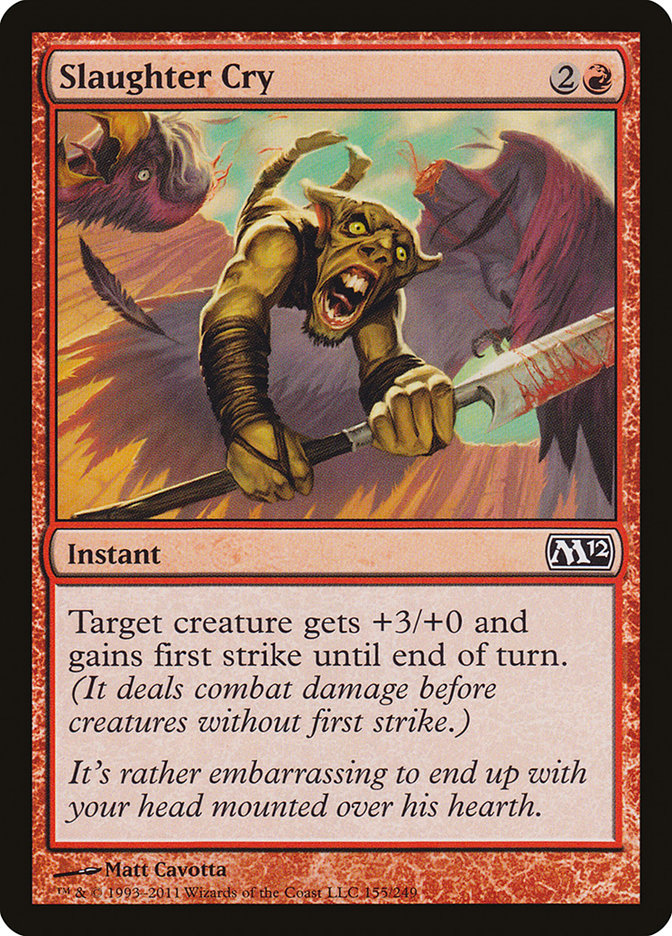 This Is An Image Of The Magic The Gathering Card Slaughter Cry From The Set Magic 2012 - Designed By Artist Matt Cavotta