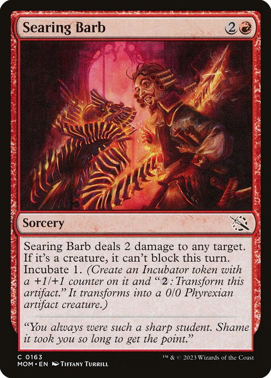 This Is An Image Of The Magic The Gathering Card Searing Barb From The Set March of the Machine - Designed By Artist Tiffany Turrill
