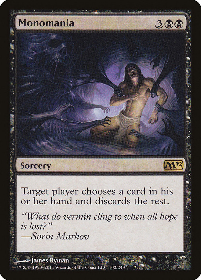 This Is An Image Of The Magic The Gathering Card Monomania From The Set Magic 2012 - Designed By Artist James Ryman