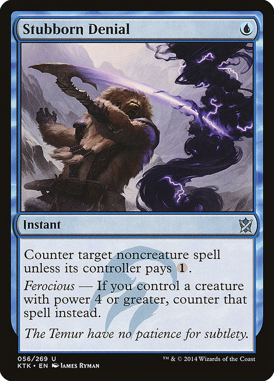This Is An Image Of The Magic The Gathering Card Stubborn Denial From The Set Khans of Tarkir - Designed By Artist James Ryman