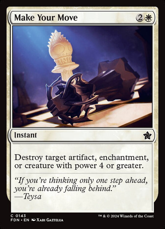 This Is An Image Of The Magic The Gathering Card Make Your Move From The Set Foundations - Designed By Artist Xabi Gaztelua