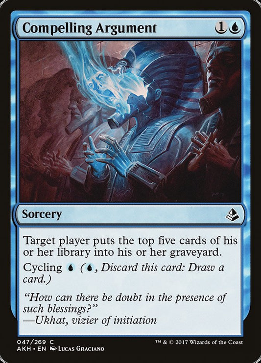 This Is An Image Of The Magic The Gathering Card Compelling Argument From The Set Amonkhet - Designed By Artist Lucas Graciano