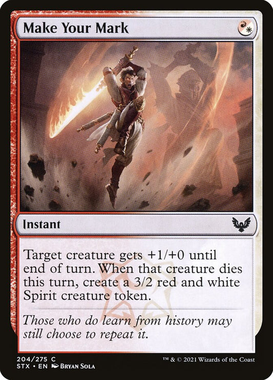This Is An Image Of The Magic The Gathering Card Make Your Mark From The Set Strixhaven: School of Mages - Designed By Artist Bryan Sola