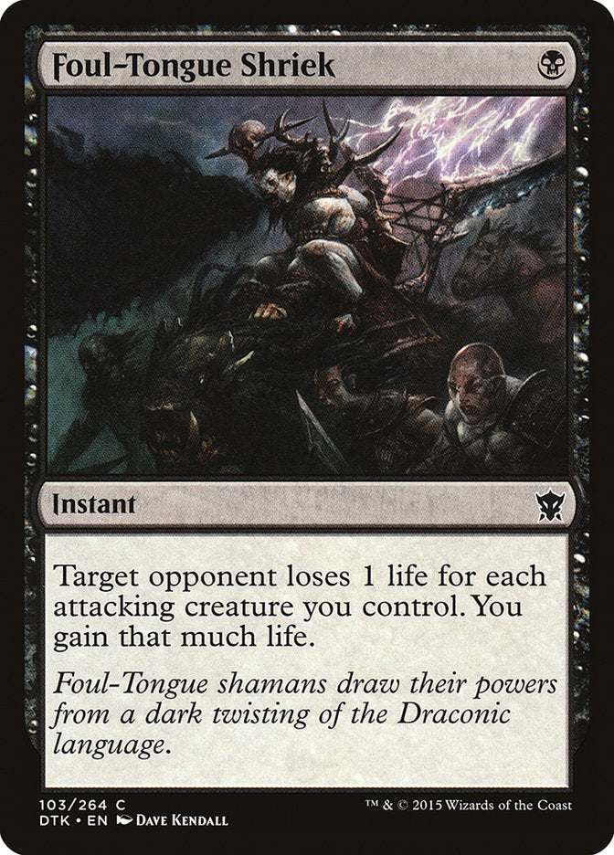 This Is An Image Of The Magic The Gathering Card Foul-Tongue Shriek From The Set Dragons of Tarkir - Designed By Artist Dave Kendall