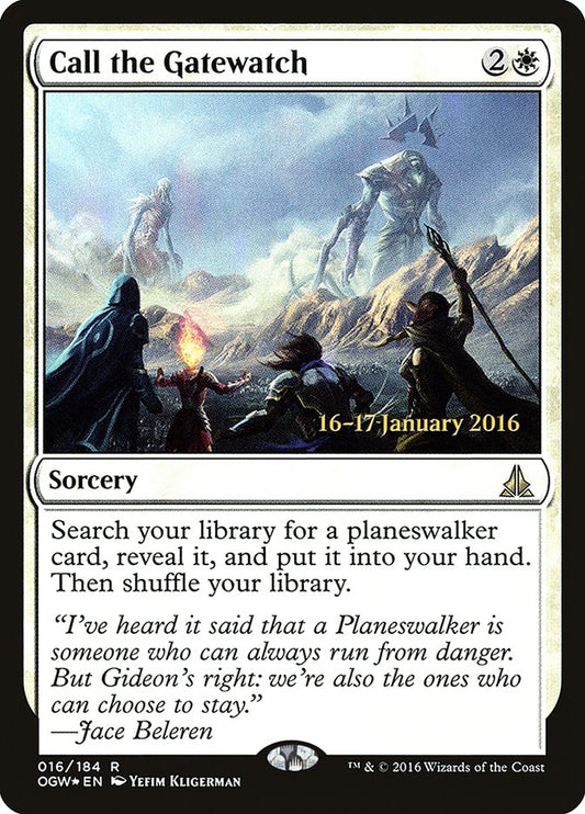 This Is An Image Of The Magic The Gathering Card Call the Gatewatch From The Set Oath of the Gatewatch - Designed By Artist Yefim Kligerman