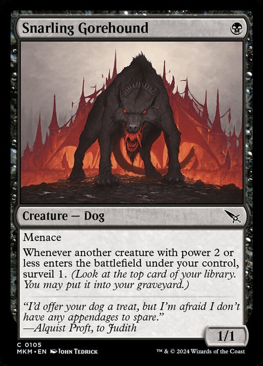 This Is An Image Of The Magic The Gathering Card Snarling Gorehound From The Set Murders at Karlov Manor - Designed By Artist John Tedrick
