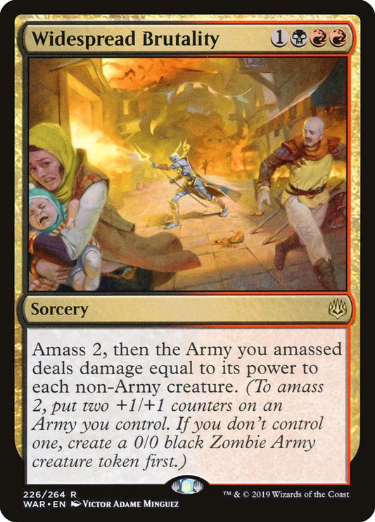 This Is An Image Of The Magic The Gathering Card Widespread Brutality From The Set War of the Spark - Designed By Artist Victor Adame Minguez