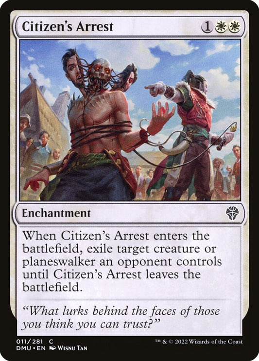 This Is An Image Of The Magic The Gathering Card Citizen's Arrest From The Set Dominaria United - Designed By Artist Wisnu Tan