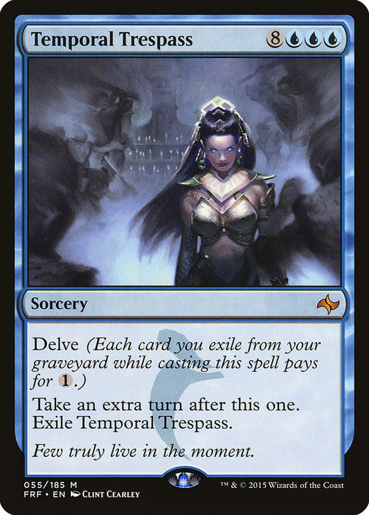 This Is An Image Of The Magic The Gathering Card Temporal Trespass From The Set Fate Reforged - Designed By Artist Clint Cearley