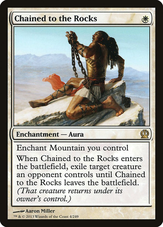 This Is An Image Of The Magic The Gathering Card Chained to the Rocks From The Set Theros - Designed By Artist Aaron Miller