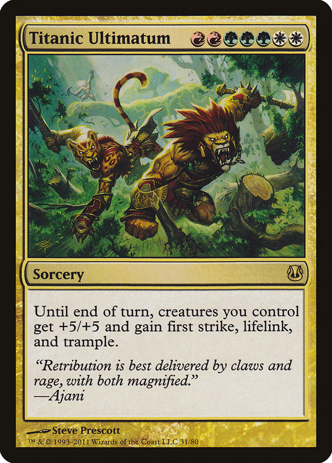 This Is An Image Of The Magic The Gathering Card Titanic Ultimatum From The Set Duel Decks: Ajani vs. Nicol Bolas - Designed By Artist Steve Prescott