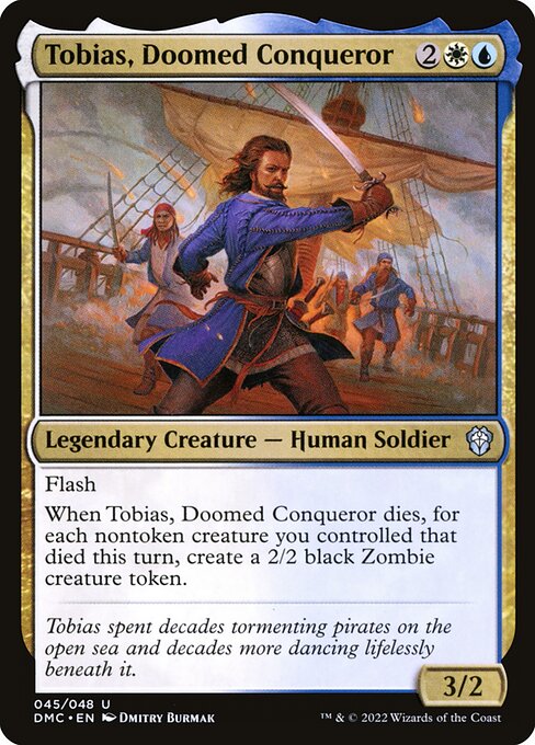 Tobias, Doomed Conqueror - FOIL