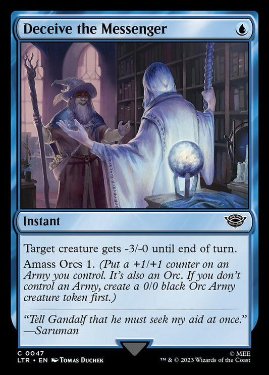 This Is An Image Of The Magic The Gathering Card Deceive the Messenger From The Set The Lord of the Rings: Tales of Middle-earth - Designed By Artist Tomas Duchek