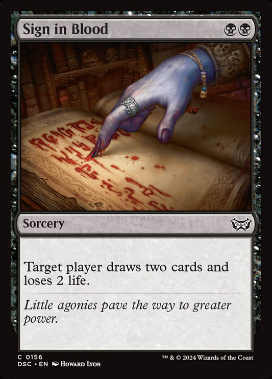 This Is An Image Of The Magic The Gathering Card Sign in Blood From The Set Duskmourn: House of Horror Commander - Designed By Artist Howard Lyon