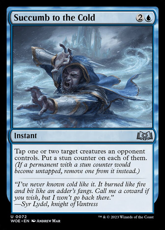 This Is An Image Of The Magic The Gathering Card Succumb to the Cold From The Set Wilds of Eldraine - Designed By Artist Andrew Mar