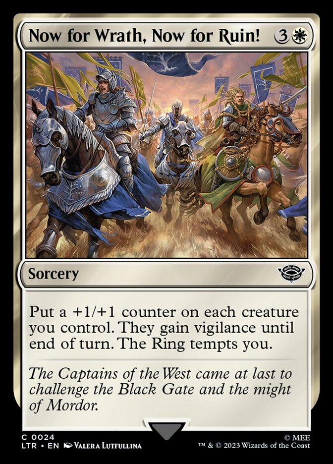 This Is An Image Of The Magic The Gathering Card Now for Wrath, Now for Ruin! From The Set The Lord of the Rings: Tales of Middle-earth - Designed By Artist Valera Lutfullina