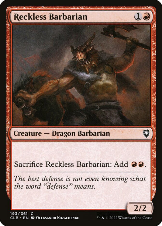This Is An Image Of The Magic The Gathering Card Reckless Barbarian From The Set Commander Legends: Battle for Baldur's Gate - Designed By Artist Oleksandr Kozachenko