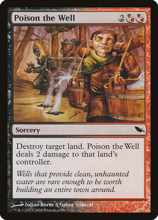 This Is An Image Of The Magic The Gathering Card Poison the Well From The Set Shadowmoor - Designed By Artist Zoltan Boros & Gabor Szikszai