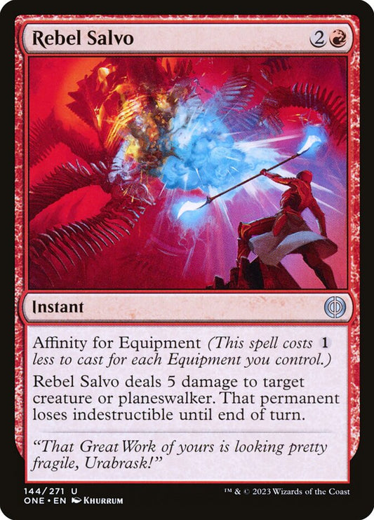 This Is An Image Of The Magic The Gathering Card Rebel Salvo From The Set Phyrexia: All Will Be One - Designed By Artist Khurrum